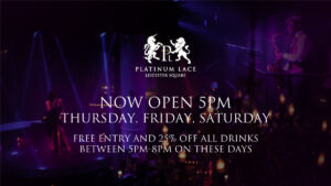 New Opening Hours & Offers | Strip Club Leicester Square | Platinum Lace