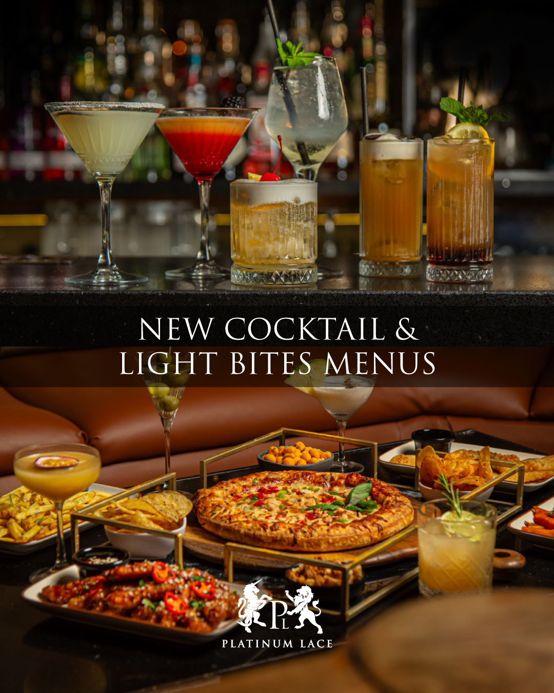 New Cocktails & Light Bites Menus | Platinum Lace Leicester Square